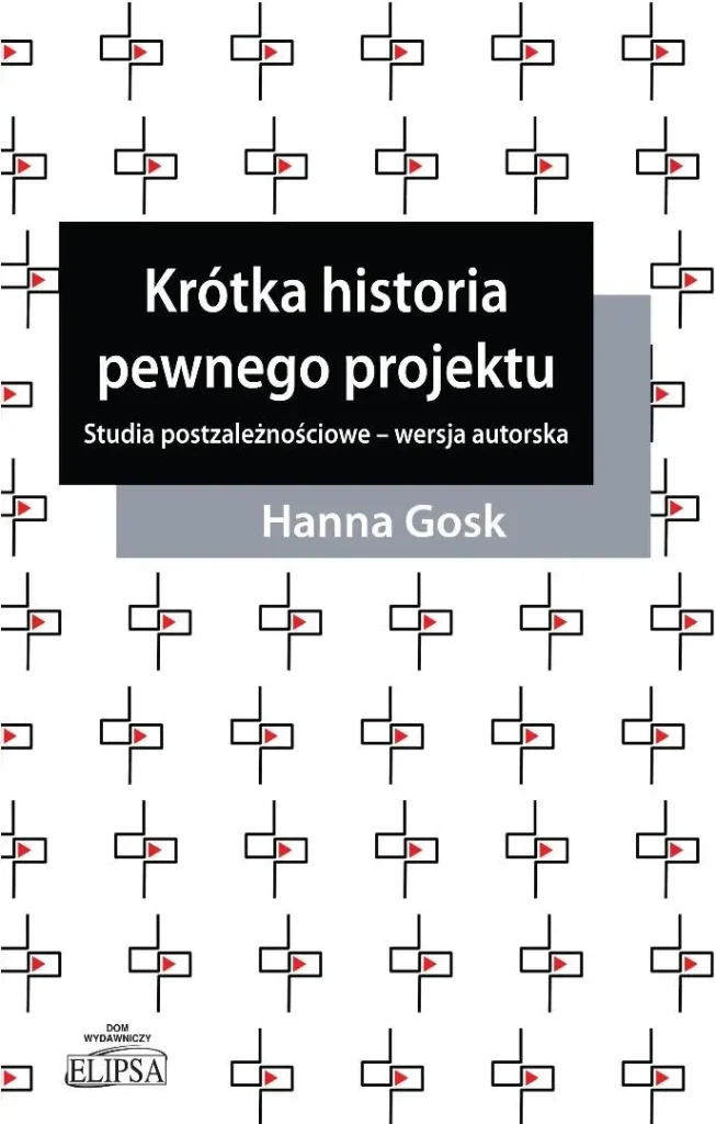 Krótka historia pewnego projektu. Studia postzależnościowe – wersja autorska